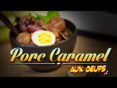 Porc au Caramel et aux œufs - Le Riz Jaune