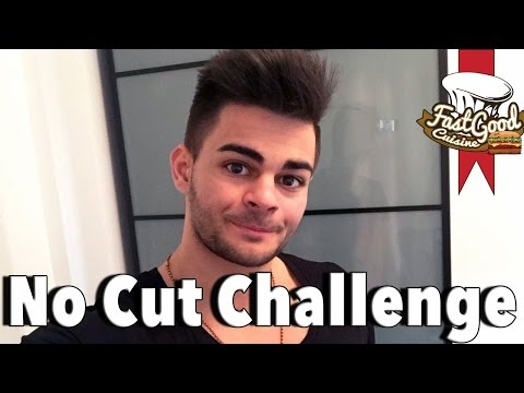 No Cut Challenge : FastGoodCuisine