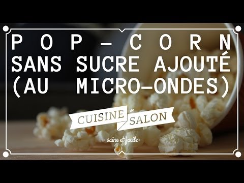 Devant l'écran - Des pop corn sans sucre au micro-ondes | Cuisine de Salon